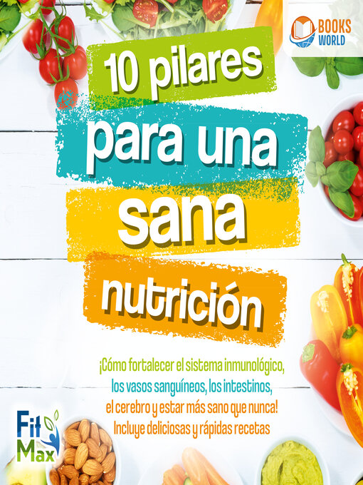 Title details for 10 pilares para una sana nutrición by FitMax - Available